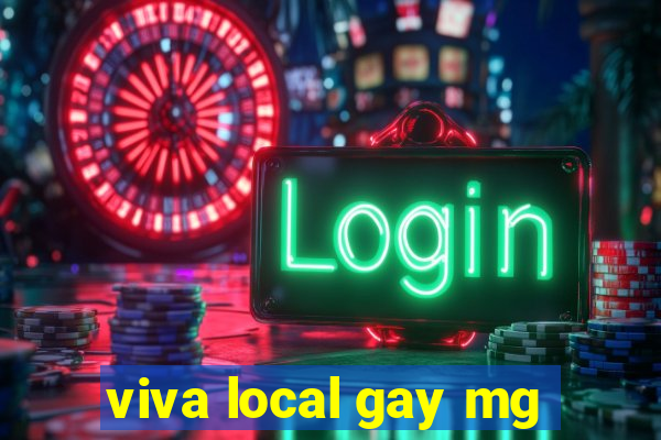 viva local gay mg